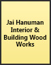 Jai Hanuman Interior & Building Wood Works